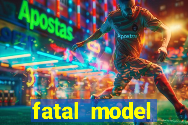 fatal model cruzeiro sp